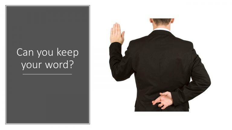 Courage 2 – Can you keep your word?