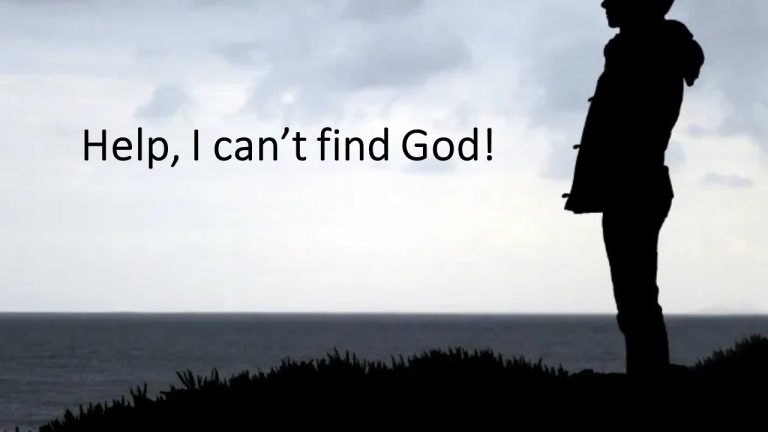 Help, I can’t find God!
