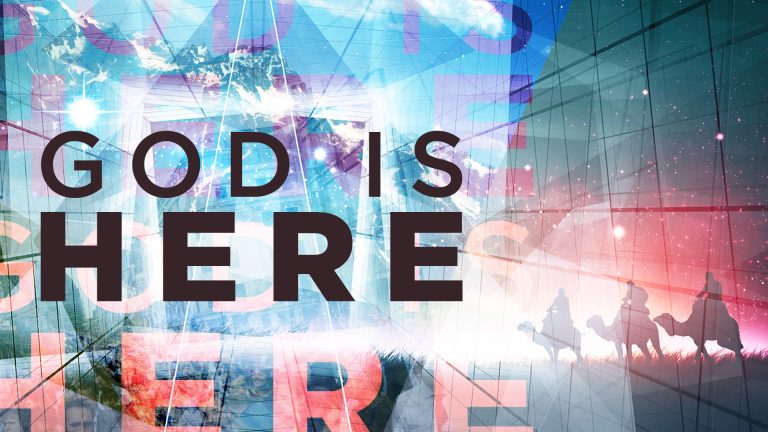 God is here