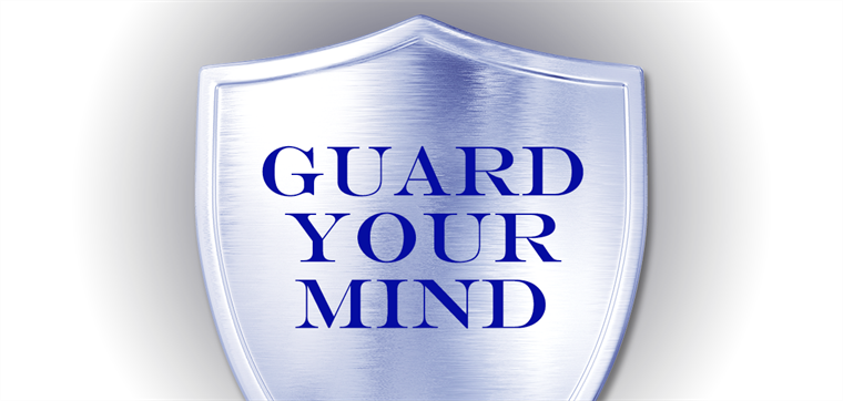 Guard your Mind