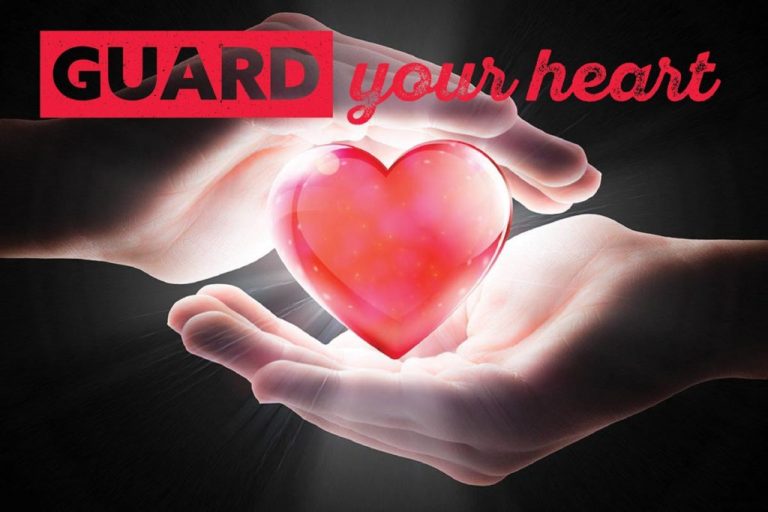 Guard your heart