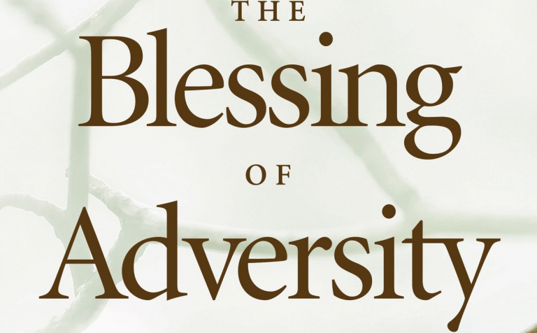 The Blessing of Adversity